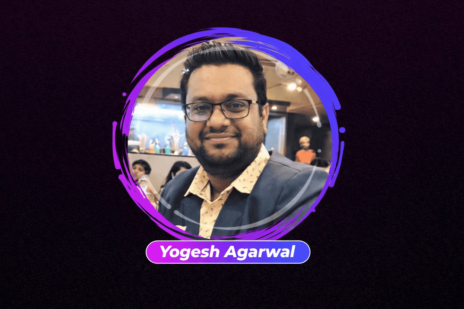 AI Sales Room Review product creator Yogesh Agarwal portrait