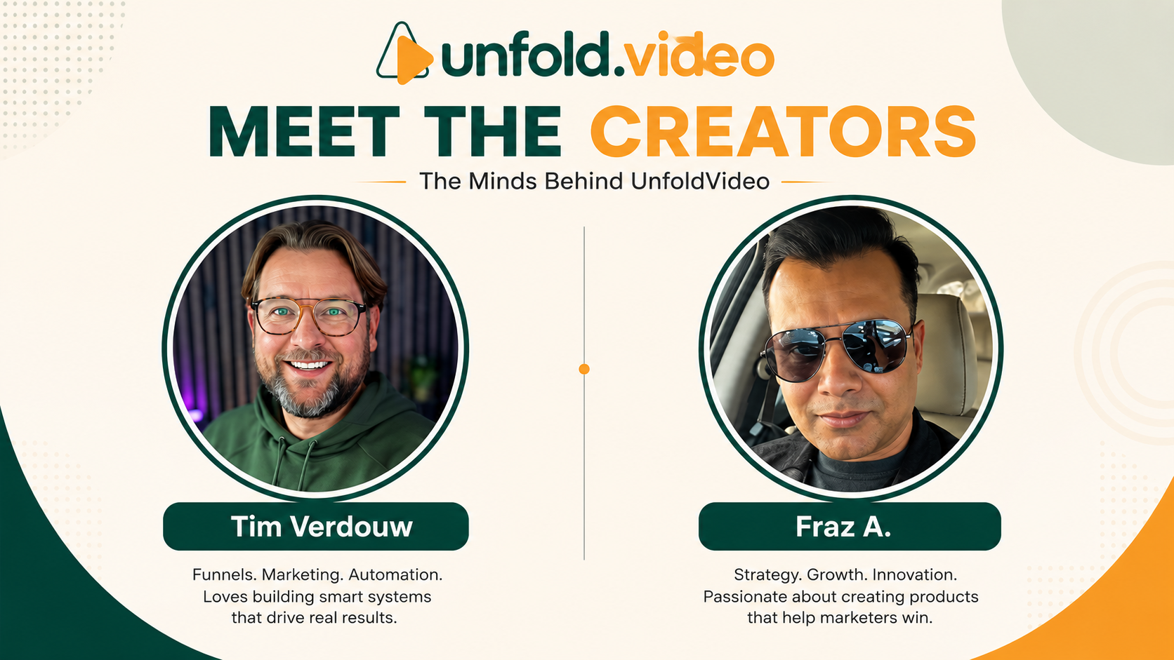 UnfoldVideo creators Tim Verdouw and Fraz A.